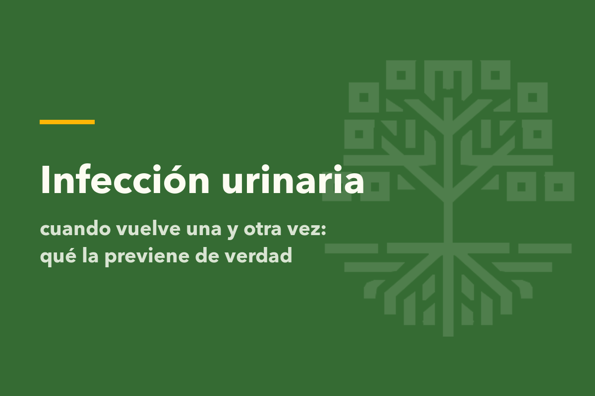 Infección urinaria que vuelve: qué la previene y qué es puro humo