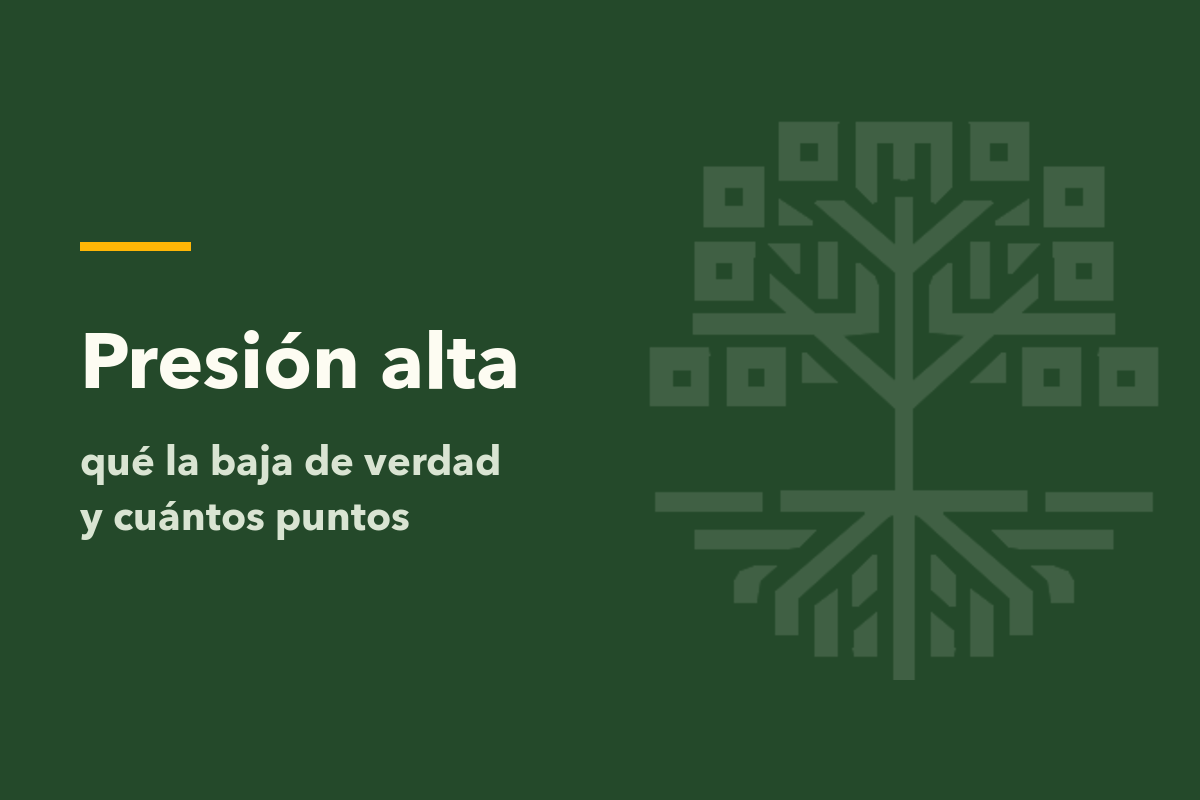 Presión alta: qué de lo natural la baja de verdad, y cuántos puntos