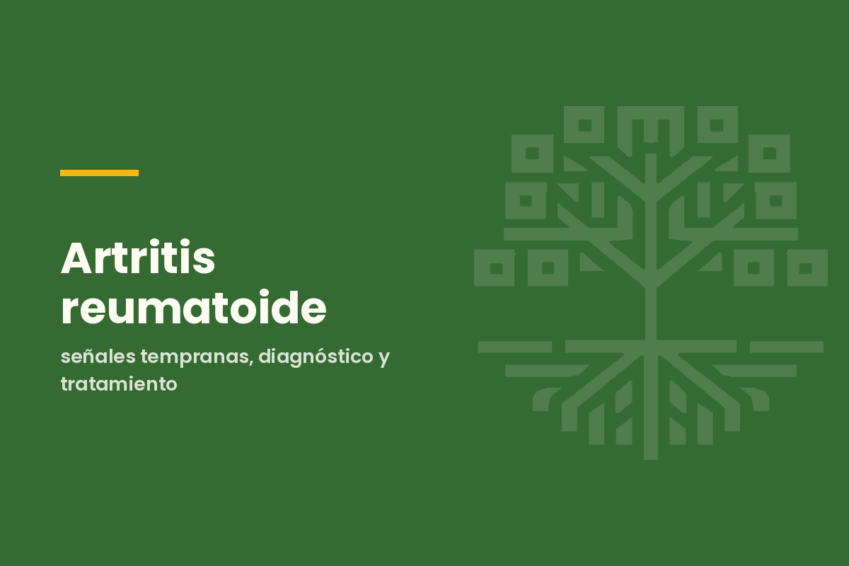 Artritis reumatoide: señales tempranas, diagnóstico y tratamiento